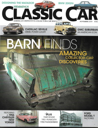 HEMMINGS CLASSIC CAR 2019 NOV - BARN FINDS, '56 NEW YORKER, '49 ROVER